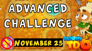 Bloons TD 6 Advanced Challenge | An Underrated Tower | No MK No Powers Used | November 25 2024