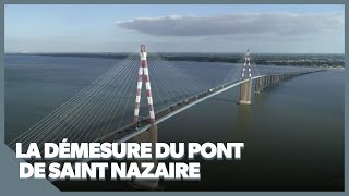 Deux fois plus d'acier que la Tour Eiffel : la démesure du pont de Saint Nazaire