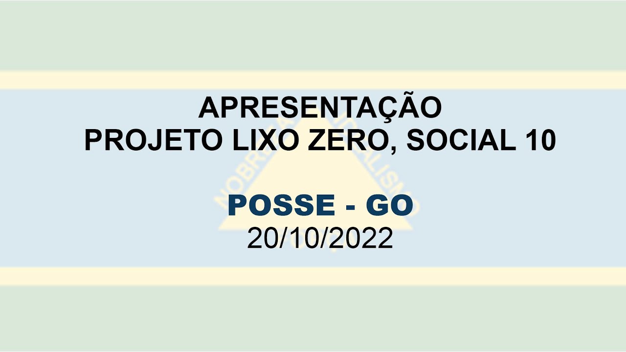 Município de Posse-GO recebe apresentação do Projeto "Lixo Zero, Social 10"