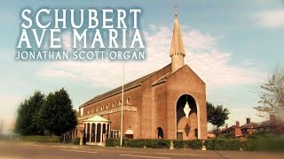 AVE MARIA - SCHUBERT (ORGAN SOLO - JONATHAN SCOTT) ST MARY'S CHURCH, FAILSWORTH