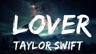 Taylor Swift - Lover  | 25p Lyrics/Letra