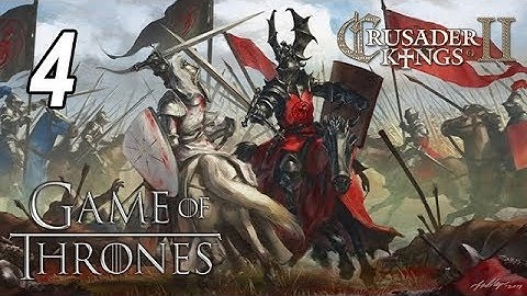 A Game of Thrones for Crusader Kings 2 [Blackfyre] - Episode 4 - Peace at Last