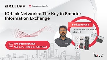 Webinar - IO-Link Networks: The Key to Smarter Information Exchange