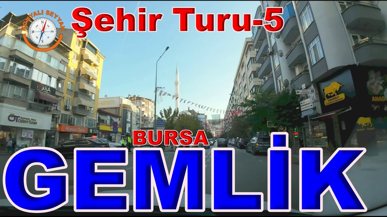 GEMLİK / BURSA   ŞEHİR TURU-5 / GEMLİK / GEMLİK'İ GEZİYORUZ / GEMLİK / BURSA CITY TOUR -5