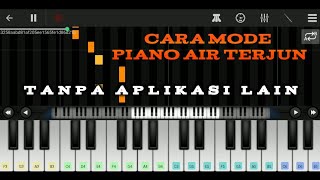 Cara Membuat Mode Air Terjun Di Aplikasi Perfect Piano by Cover Piano Apk screenshot 3