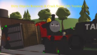 Dirty Objects Runaway & Crash Scene My Version