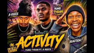 Yung Tyran , A-Reece - Activity (REACTION!)