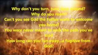 Fugitive from God - Evan. Bridget Blucher (with Lyrics) chords