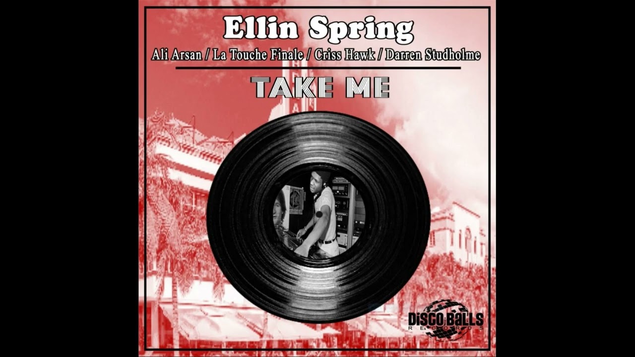 Ellin Spring - Take Me (Original Mix)