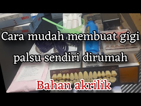 Cara membuat gigi palsu bahan akrilik sendiri dirumah.