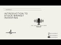 Introduction to Stock Market Investing Ep.2