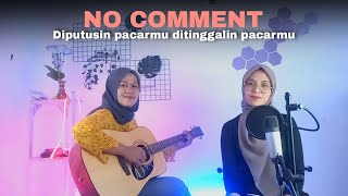 Diputusin pacarmu ditinggalin pacarmu (NO COMMENT) || yolandani akustik cover
