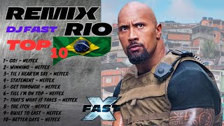 FAST AND FURIOUS SONGS | RIO REMIX | DJ FAST