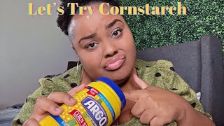 MY FIRST TIME TRYING CORNSTARCH!!