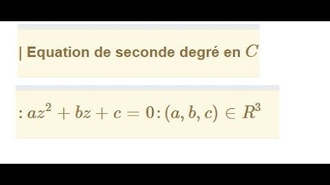 nombres complexes Equation de deuxième degré en C pour 2 BAC PC ET SVT