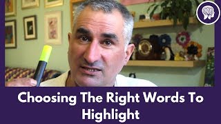 Choosing the Right Words to Highlight