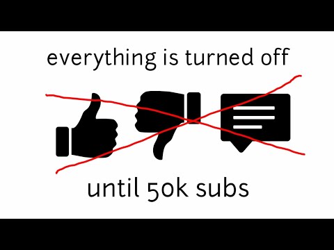 everything is turned off until 50k subs in this video - everything is turned off until 50k subs in this video