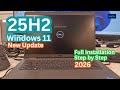 Windows 11 25H2 New Update step by step Installation tutorial in 2026