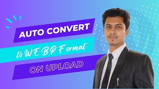 How to convert image to webp format on upload in wordpress website automatically without any plugin