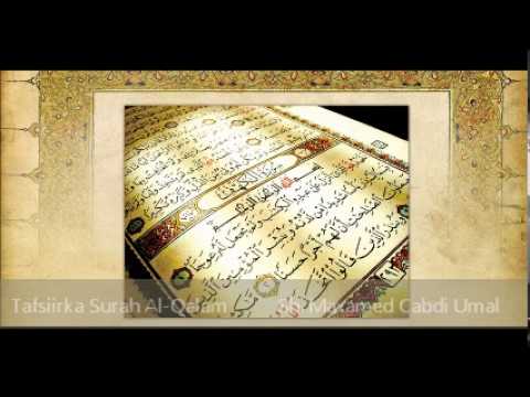 Tafsiirka Surah 68 Al-Qalam ۞ Sh Maxamed Cabdi Umal