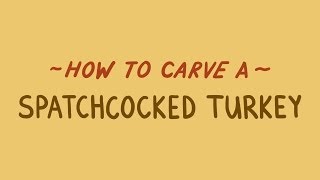 How To Carve A Spatchcocked Turkey