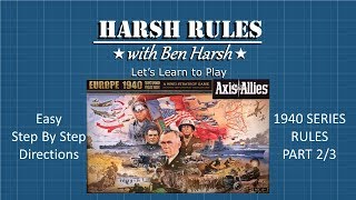 Harsh Rules: Let's Learn to Play  Axis & Allies: Europe 1940