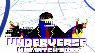 Underverse Remix - Mismatch 2023 [Error!Sans's Theme]