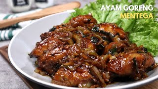 Pedas Manis Gurih | Resep Ayam Goreng Mentega