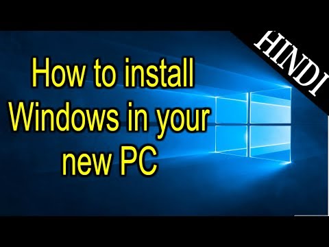 How to Install windows in your newly build PC | HINDI |