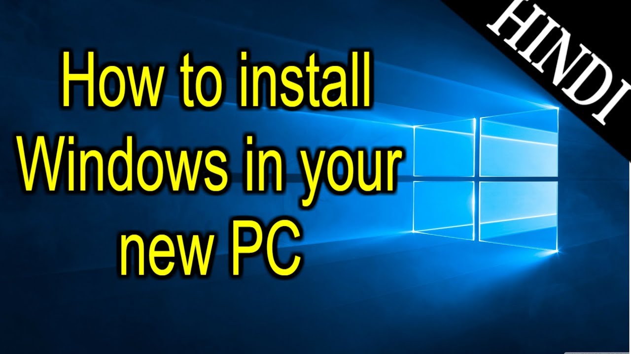How to Install windows in your newly build PC | HINDI | - YouTube