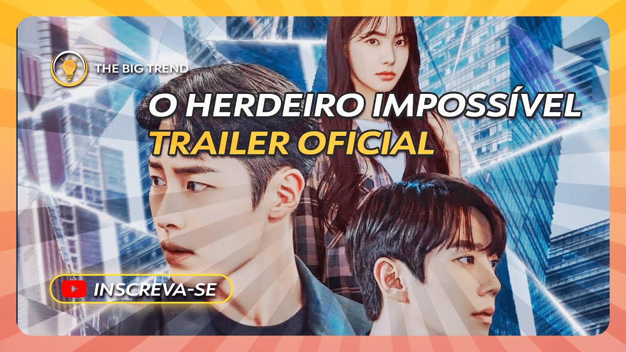 O Herdeiro Impossível trailer oficial assista - YouTube
