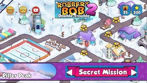 Robbery Bob 2 Gameplay - Secret Mission Chapter Pilfer Peak