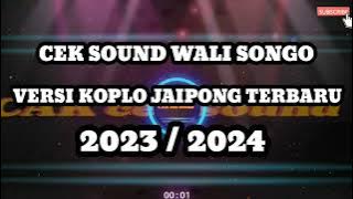 Cek sound WALI SONGO PonPes Hanacaraka Wonogiri versi koplo jaipong #ceksound #ceksound