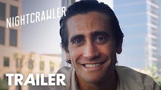 Nightcrawler | Red Band Trailer | Global Road Entertainment
