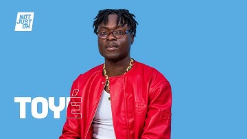 Toyé: Why I Moved Back to Nigeria to Pursue Music + "T-Fare (SeXyy!!)" Breakdown | NotJustVerses