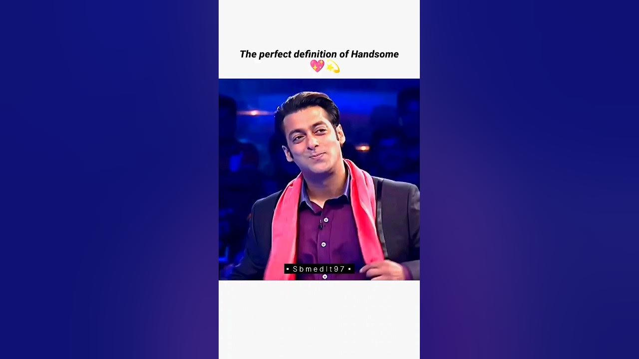 Handsome Man In The World Salman Khan salmankhan shorts handsome-man-in-the-world-salman-khan-salmankhan-shorts