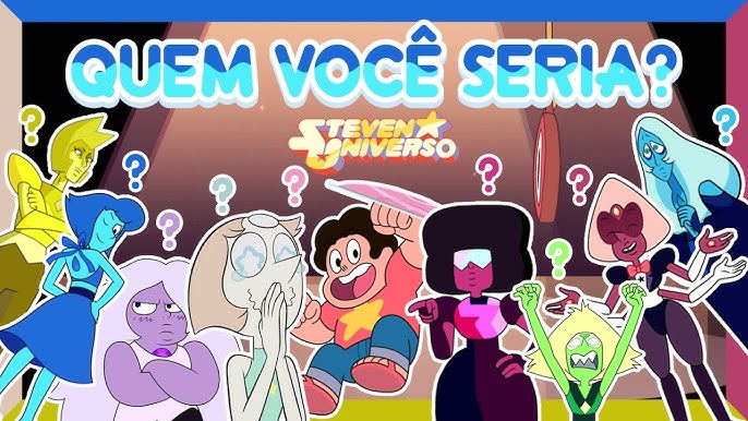 Que personagem de Steven Universo é você?