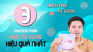 [RA MẮT] HACK NÃO 1700 TỪ VỰNG GIAO TIẾP - 3 phương pháp học từ vựng nhanh nhất.