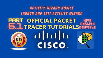 Launch and Exit Activity Wizard | Official Packet Tracer Tutorials | 6 Activity Wizard Novice