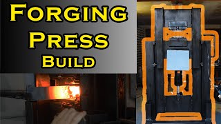 Building a 16 Ton Hydraulic FORGING PRESS