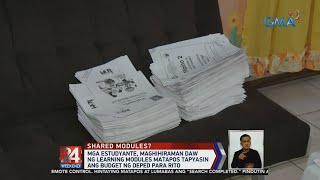 24 Oras: Mga estudyante, maghihiraman daw ng learning modules matapos tapyasin ang budget...