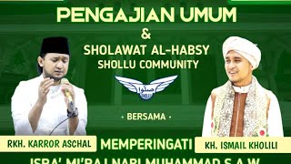 SHOLAWAT AL-HABSYI BERSAMA: RKH.KARROR ASCHAL & SHOLLU COMUNITY. //// MASJID RAUDHOTUL HIDAYAH
