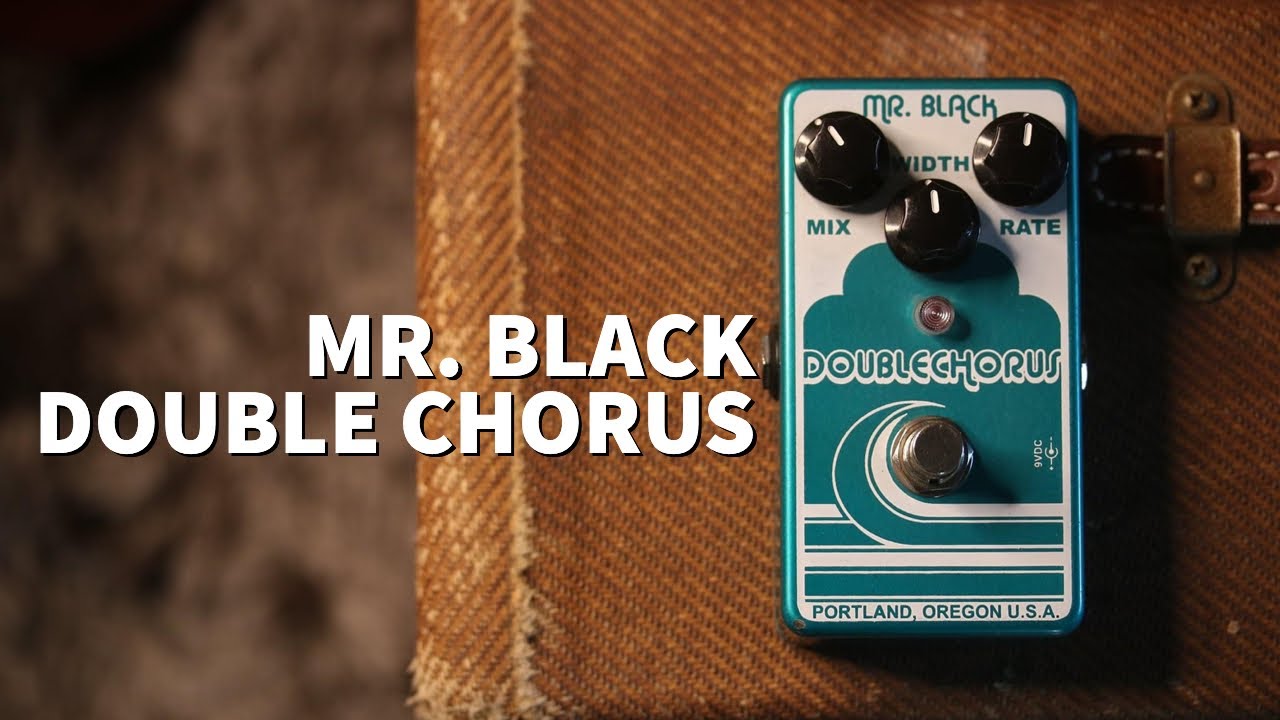 Mr. Black Double Chorus | Pedal Demo