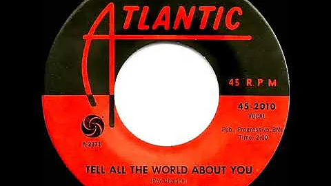 1959 Ray Charles - Tell All The World About You