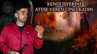 KENDİ İŞYERİNİ ATEŞE VEREN CİNLİ KADIN ! EN ZOR VAKA - Paranormal olaylar