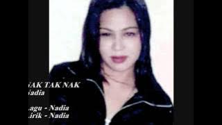 NAK TAK NAK - NADIA