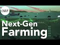 Next-Gen Farming Isn't What You Think It Is