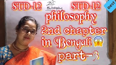 WBboard class12 philosophy 2nd chapter part-3