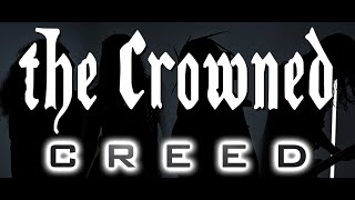 The Crowned - Creed