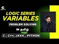 Logic Series - 1 Variables / Problem solving in programming tamil / Variables / Code View Tamil